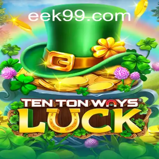Descubra o Jogo Fascinante: TenTonWaysLuck e a Plataforma EEK9.COM